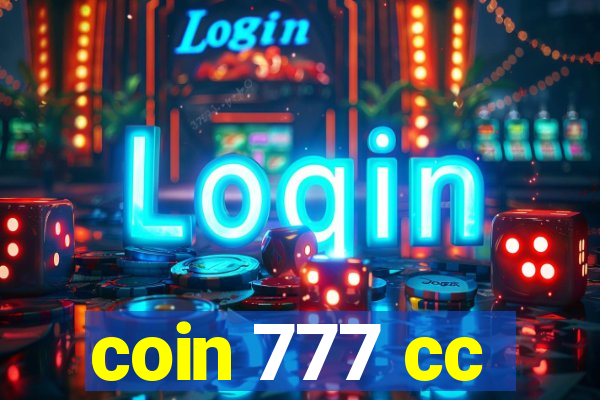 coin 777 cc